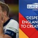 The Verdict: 'Desperate' England need to create more chances